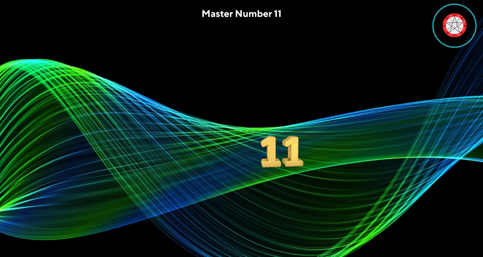Master Number 11: Intuitive Visionary Guide